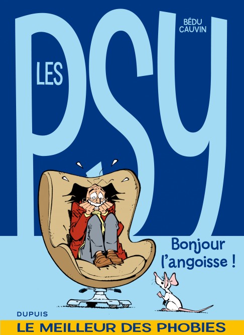 Les psy - La compil – Tome 1 – Bonjour l'angoisse ! - couv