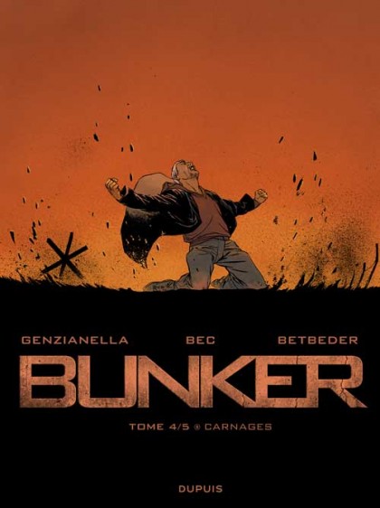 Bunker Tome 4 - Carnages