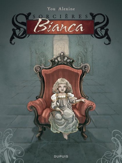 Sorcières Tome 1 - Bianca