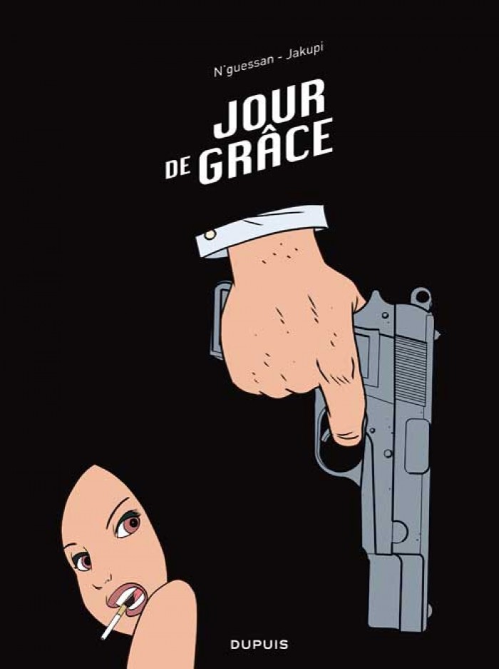 Jour de grâce Tome 1 - Jour de grâce