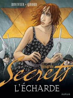 Secrets, L'Écharde - L'Intégrale – Tome 1