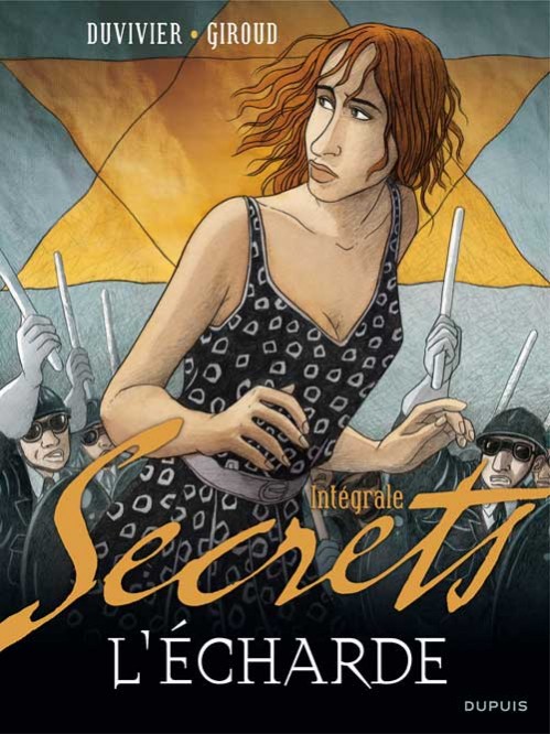 Secrets, L'Écharde - L'Intégrale – Tome 1 - couv