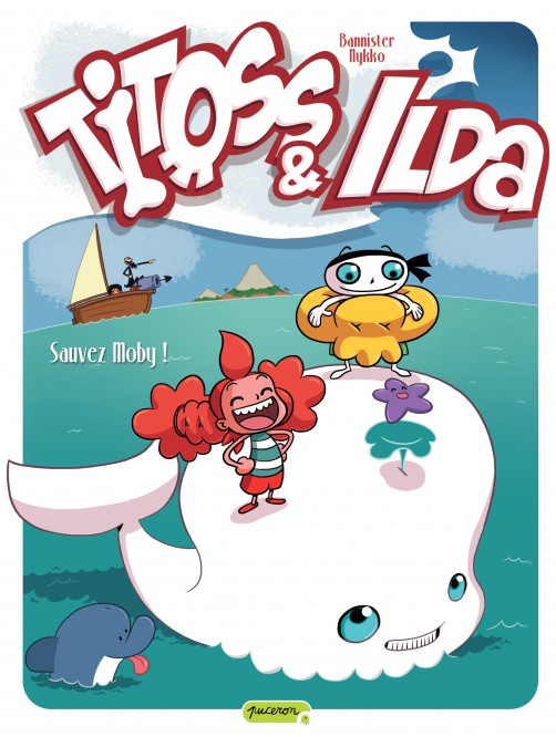 Titoss et Ilda – Tome 3 – Sauvez Moby ! - couv