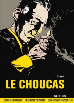 Le Choucas - L'intégrale – Tome 1