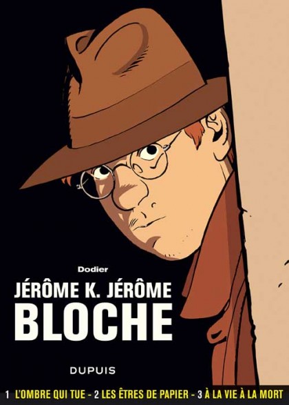 Jérôme K. Jérôme Bloche - L'intégrale Tome 1 - Jérôme K. Jérôme Bloche - L'intégrale - tome 1