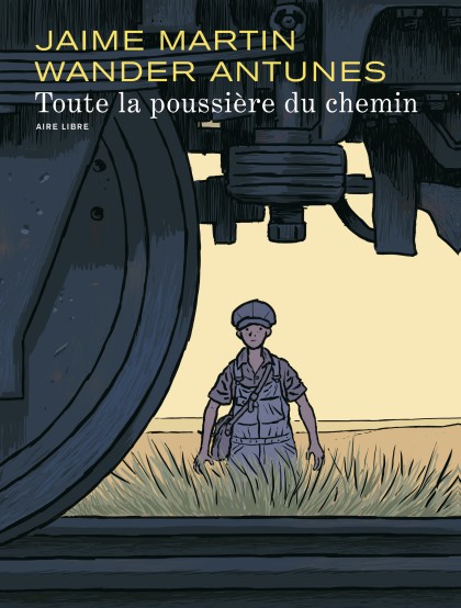 Toute la poussière du chemin - Toute la poussière du chemin