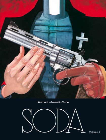 Soda - L'intégrale Tome 1 - Soda - L'intégrale - Volume 1