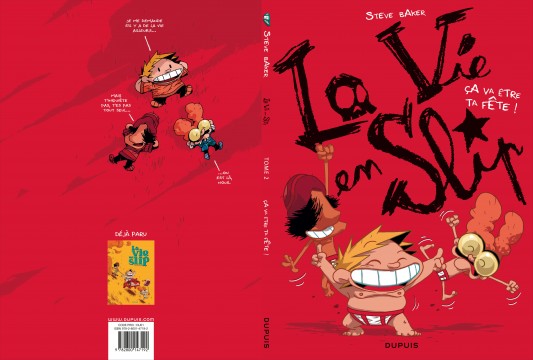 La vie en slip – Tome 2 – Ça va être ta fête ! - 4eme