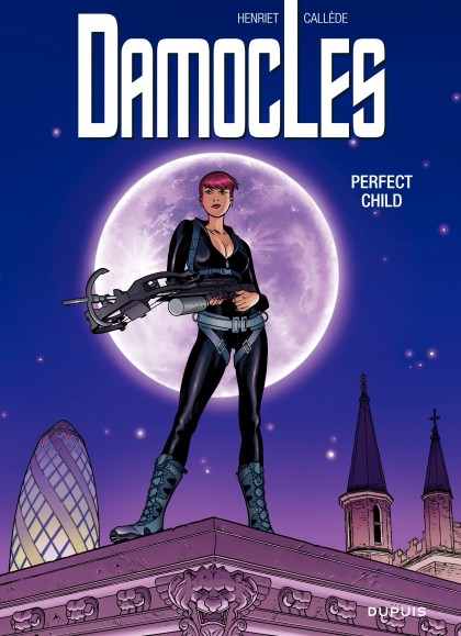 Damoclès Tome 3 - Perfect child