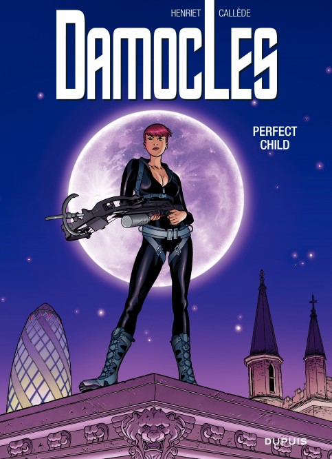 Damoclès – Tome 3 – Perfect child - couv