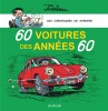 Les chroniques de Starter – Tome 1 – 60 voitures des années 60 - couv