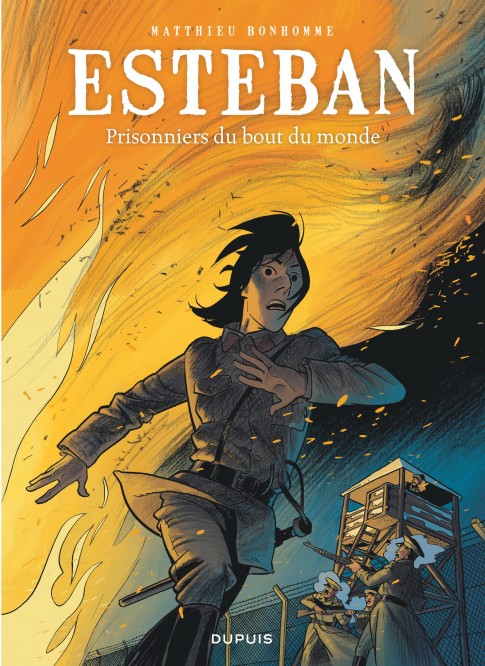 Esteban – Tome 4 – Prisonniers du bout du monde - couv