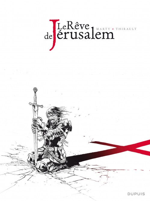 Le rêve de Jérusalem - L'intégrale n/b – Tome 1 – Le rêve de Jérusalem - L'intégrale - couv