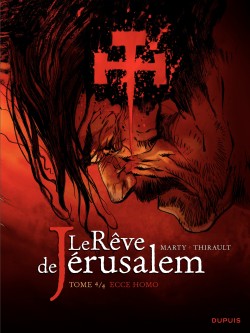 Le rêve de Jérusalem – Tome 4