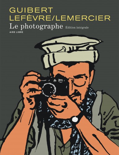 Le Photographe - L'Intégrale – Tome 1 - couv