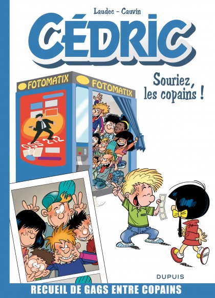 Cédric Best Of Tome 3 - Souriez, les copains !