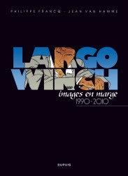 Largo Winch Artbook – Tome 1