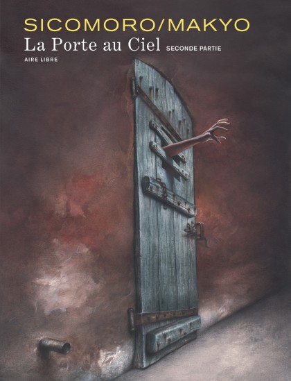 La Porte au ciel Tome 2 - La Porte au ciel - tome 2
