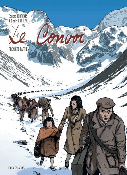 Le convoi  Tome 1 - Le convoi - première partie