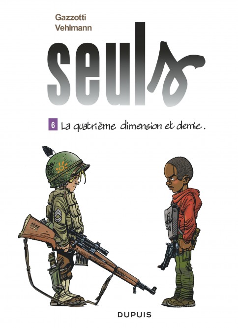 Seuls – Tome 6 – La quatrième dimension et demie - couv