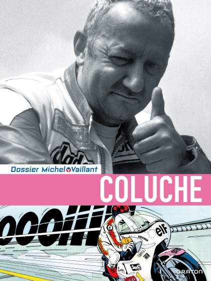Michel Vaillant - Dossiers Tome 5 - Coluche