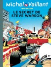 Michel Vaillant – Tome 28 – Le secret de Steve Warson - couv