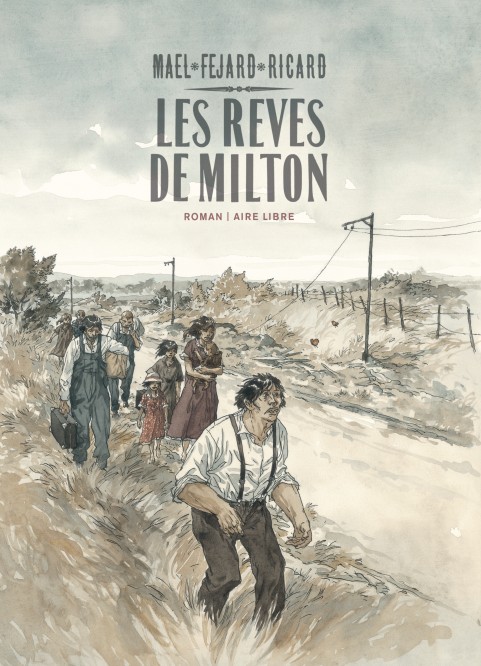 Les rêves de Milton - L'intégrale – Tome 1 - couv