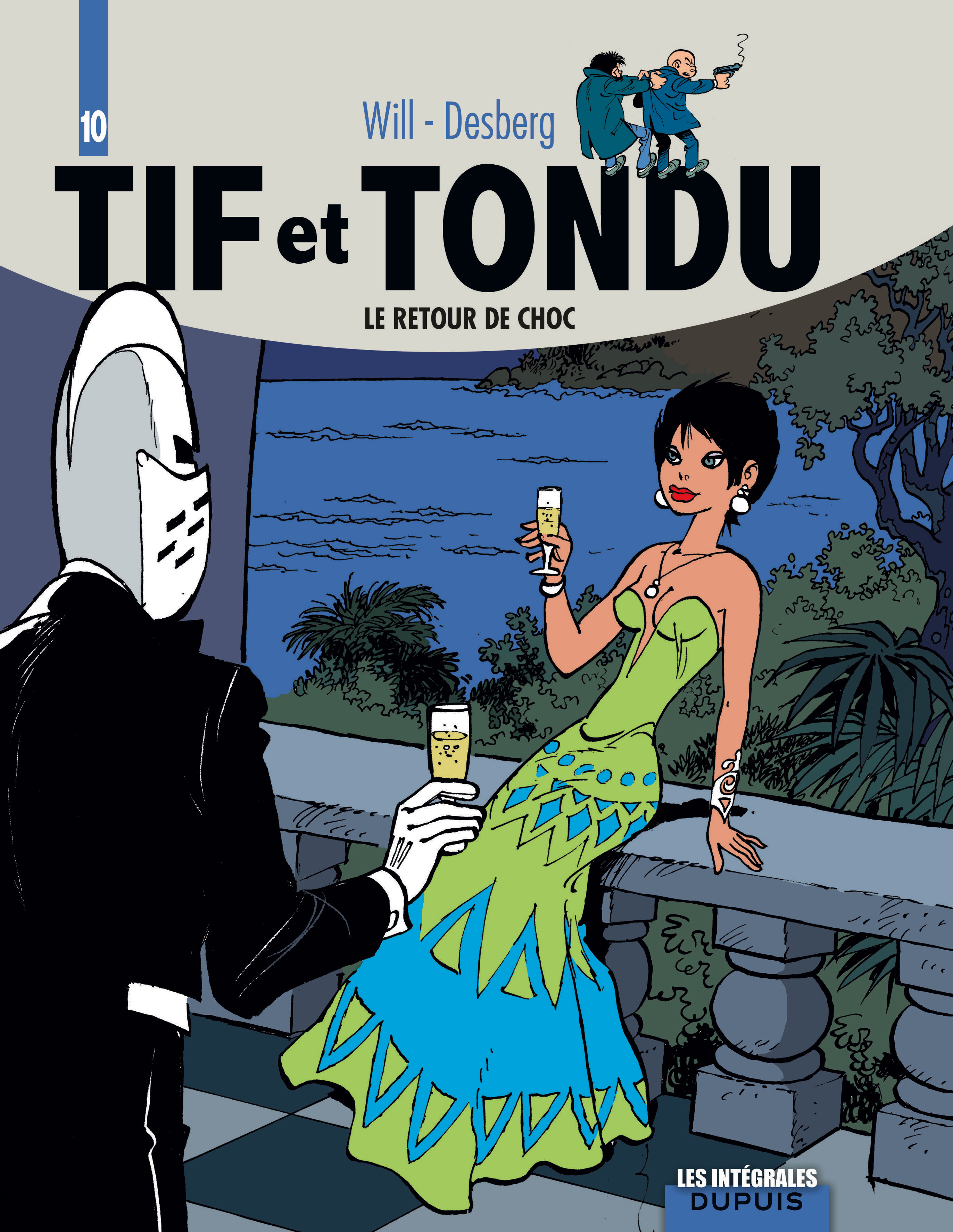 Tif et Tondu - L'intégrale – Tome 10 – Le retour de Choc - couv