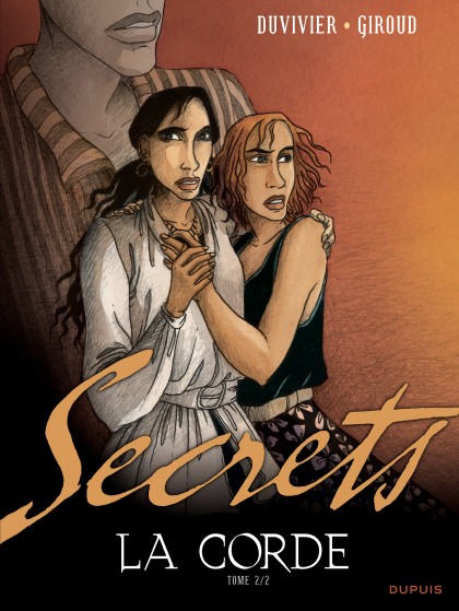 Secrets, La corde Tome 2 - Secrets, La corde - tome 2/2