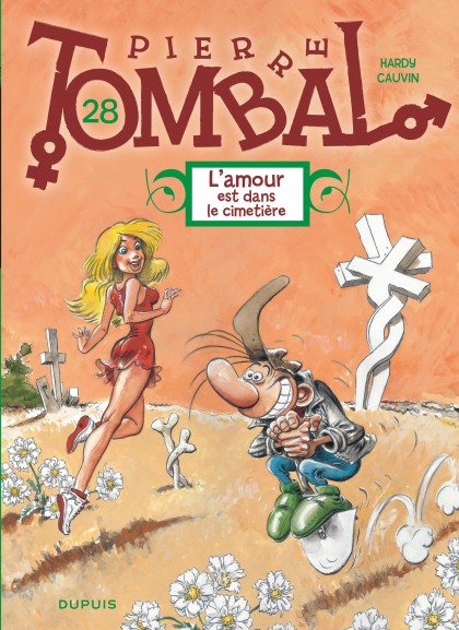 Pierre Tombal Tome 28 - L'amour est dans le cimetière
