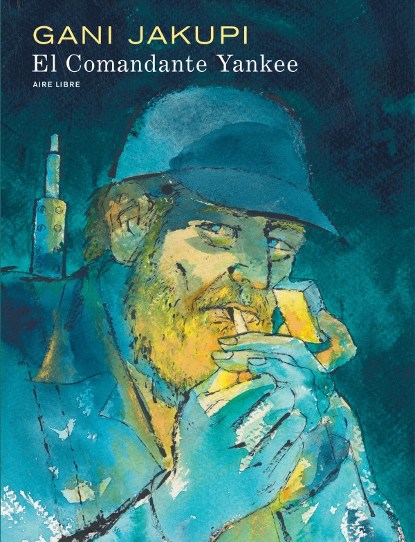 cover-comics-el-comandante-yankee-tome-0-el-comandante-yankee