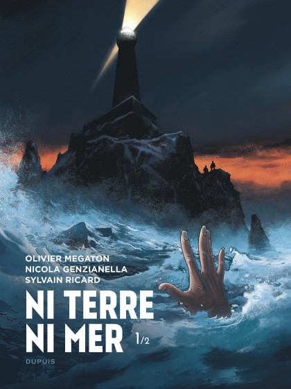 Ni Terre ni Mer Tome 1 - Ni Terre ni Mer - 1/2