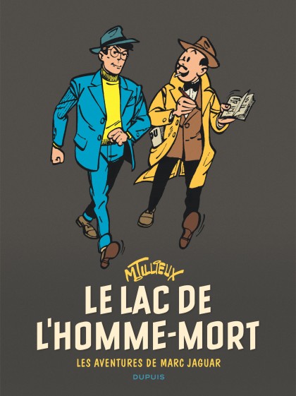 Marc Jaguar Tome 1 - Le lac de l'Homme-mort