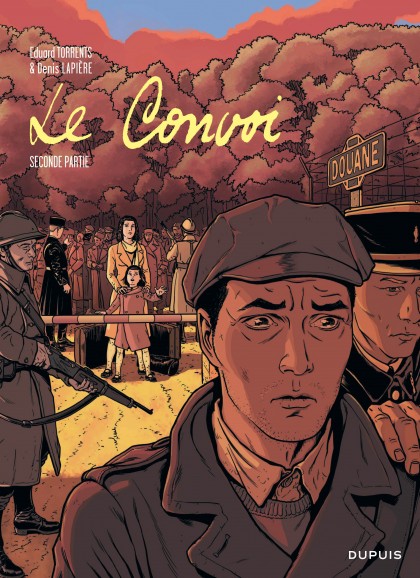 Le convoi  Tome 2 - Le convoi  - seconde partie