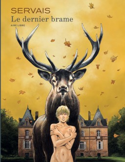 Le dernier brame – Tome 1