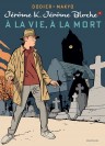 Jérôme K. Jérôme Bloche – Tome 3 – À la vie, à la mort - couv