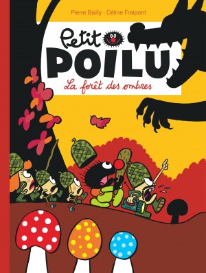 Petit Poilu Tome 30 - Libérez les boules !