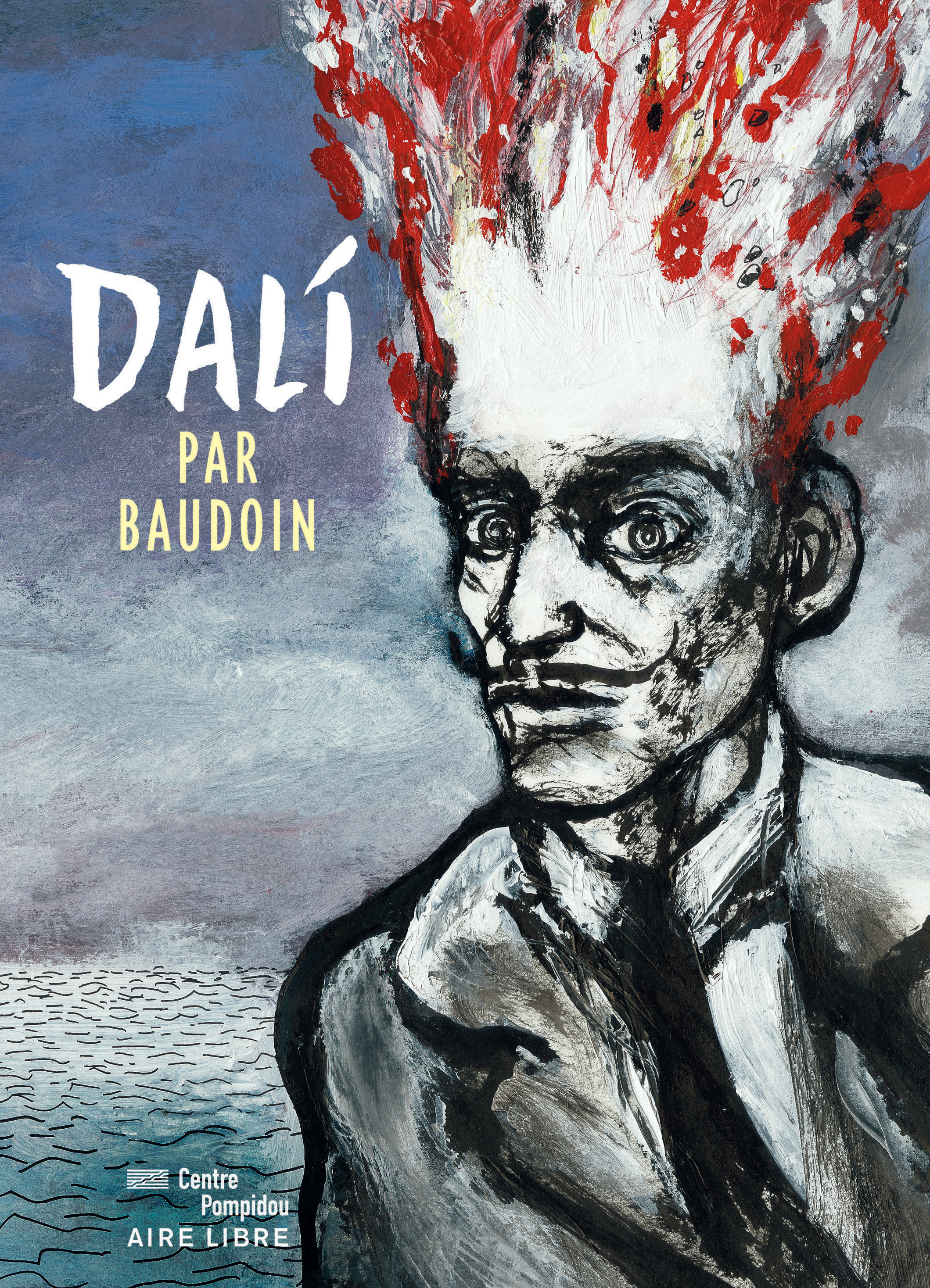 Biopic Salvador Dali – Tome 1 – Dali par Baudoin - couv