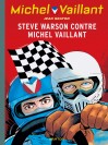 Michel Vaillant – Tome 38 – Steve Warson contre Michel Vaillant - couv