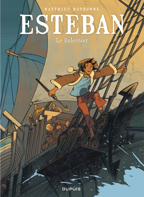 Esteban – Tome 1 – Le baleinier - couv