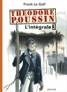 Théodore Poussin - L'Intégrale – Tome 3 - couv