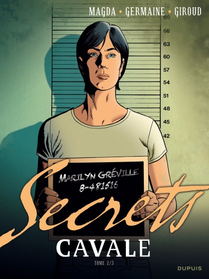 Secrets, Cavale Tome 2 - Secrets Cavale - Tome 2