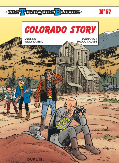 Les Tuniques Bleues – Tome 57 – Colorado Story - couv