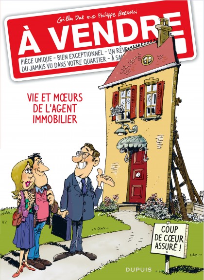 À vendre Tome 1 - Vie et moeurs de l'agent immobilier