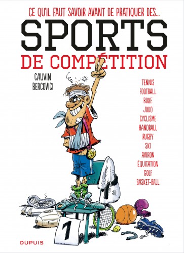 Les sports – Tome 1 – Ce qu'il faut savoir avant de pratiquer des sports de compétition - couv