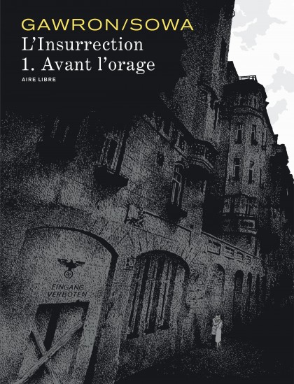L'insurrection Tome 1 - Avant l'orage