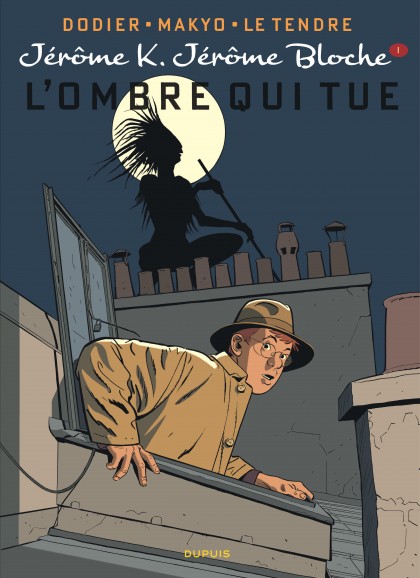 Jérôme K. Jérôme Bloche Tome 1 - L'Ombre qui tue
