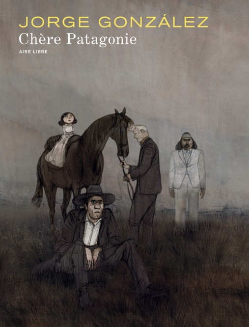 Chère Patagonie – Tome 1 - couv