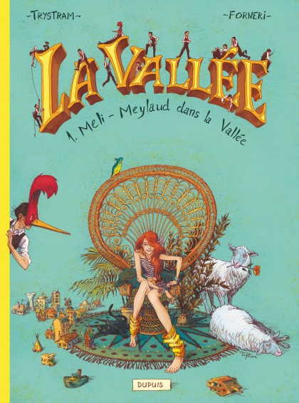 La Vallée Tome 1 - Méli-Meylaud dans la Vallée