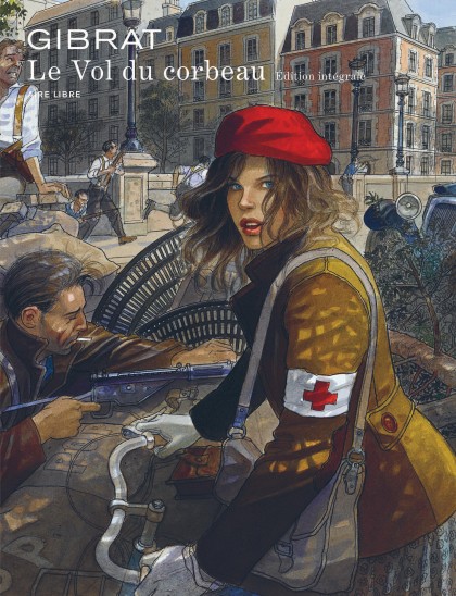 Le vol du corbeau - L'intégrale - Le vol du corbeau - L'intégrale